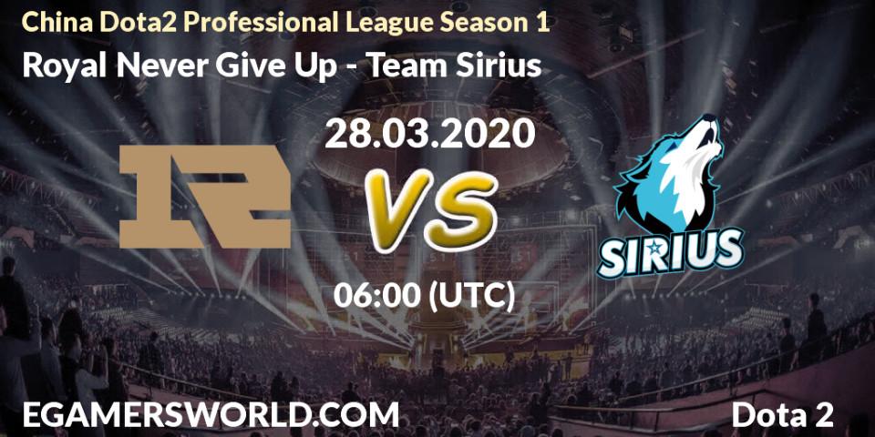 Prognose für das Spiel Royal Never Give Up VS Team Sirius. 28.03.2020 at 06:04. Dota 2 - China Dota2 Professional League Season 1