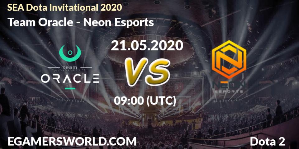 Prognose für das Spiel Team Oracle VS Neon Esports. 21.05.20. Dota 2 - SEA Dota Invitational 2020