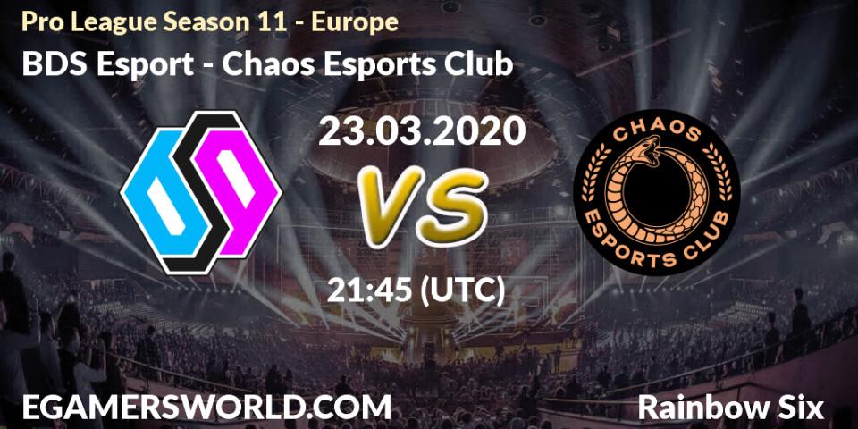 Prognose für das Spiel BDS Esport VS Chaos Esports Club. 23.03.20. Rainbow Six - Pro League Season 11 - Europe