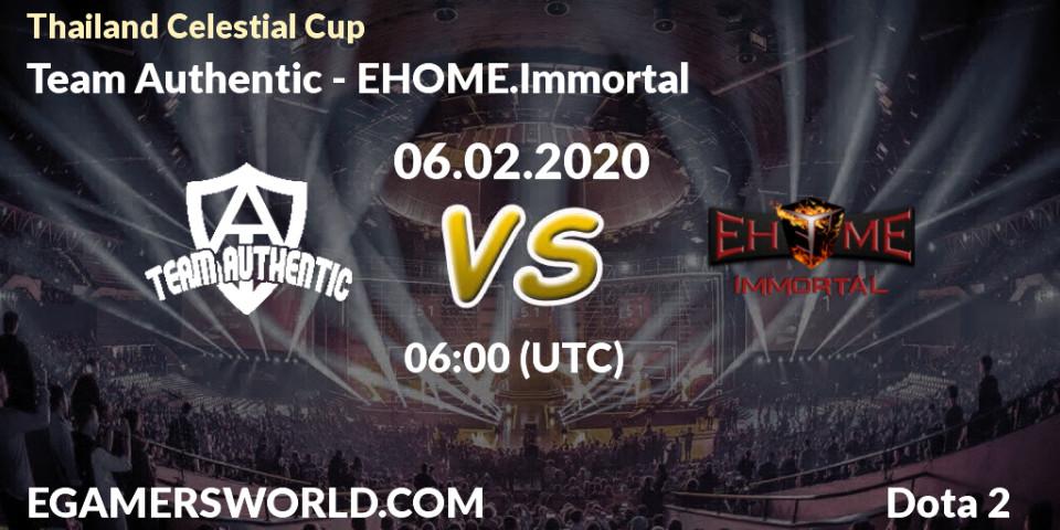 Prognose für das Spiel Team Authentic VS EHOME.Immortal. 06.02.20. Dota 2 - Thailand Celestial Cup