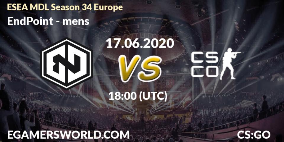 Prognose für das Spiel EndPoint VS mens. 17.06.20. CS2 (CS:GO) - ESEA MDL Season 34 Europe
