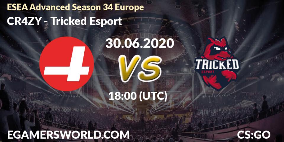 Prognose für das Spiel CR4ZY VS Tricked Esport. 30.06.2020 at 18:00. Counter-Strike (CS2) - ESEA Advanced Season 34 Europe