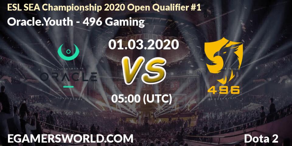 Prognose für das Spiel Oracle.Youth VS 496 Gaming. 01.03.20. Dota 2 - ESL SEA Championship 2020 Open Qualifier #1
