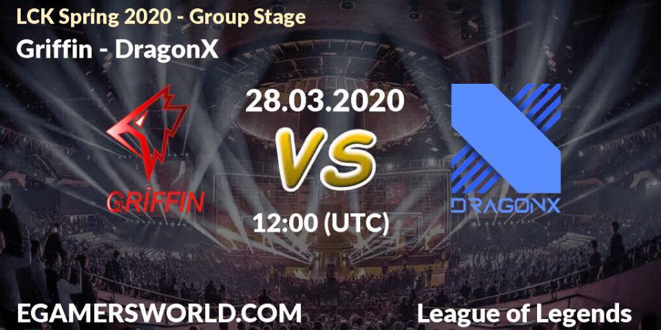Prognose für das Spiel Griffin VS DragonX. 28.03.2020 at 11:15. LoL - LCK Spring 2020 - Group Stage