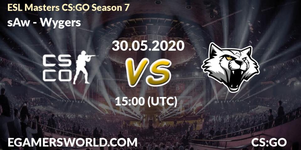 Prognose für das Spiel sAw VS Wygers. 30.05.2020 at 15:00. Counter-Strike (CS2) - ESL Masters CS:GO Season 7
