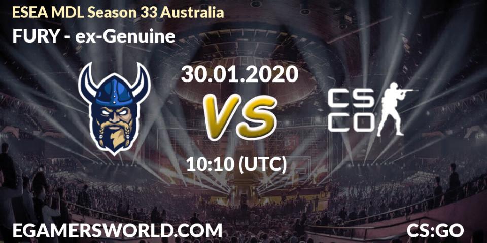 Prognose für das Spiel FURY VS ex-Genuine. 02.02.20. CS2 (CS:GO) - ESEA MDL Season 33 Australia