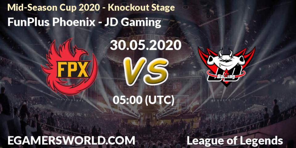 Prognose für das Spiel FunPlus Phoenix VS JD Gaming. 30.05.2020 at 03:58. LoL - Mid-Season Cup 2020 - Knockout Stage