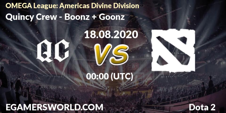Prognose für das Spiel Quincy Crew VS Boonz + Goonz. 17.08.2020 at 23:50. Dota 2 - OMEGA League: Americas Divine Division