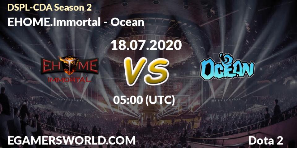 Prognose für das Spiel EHOME.Immortal VS Ocean. 18.07.20. Dota 2 - Dota2 Secondary Professional League 2020 Season 2