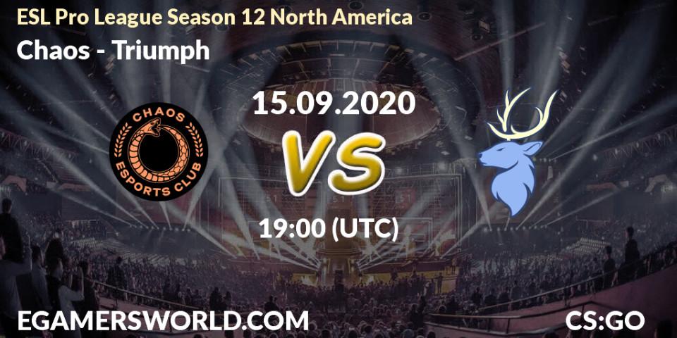 Prognose für das Spiel Chaos VS Triumph. 15.09.2020 at 19:00. Counter-Strike (CS2) - ESL Pro League Season 12 North America