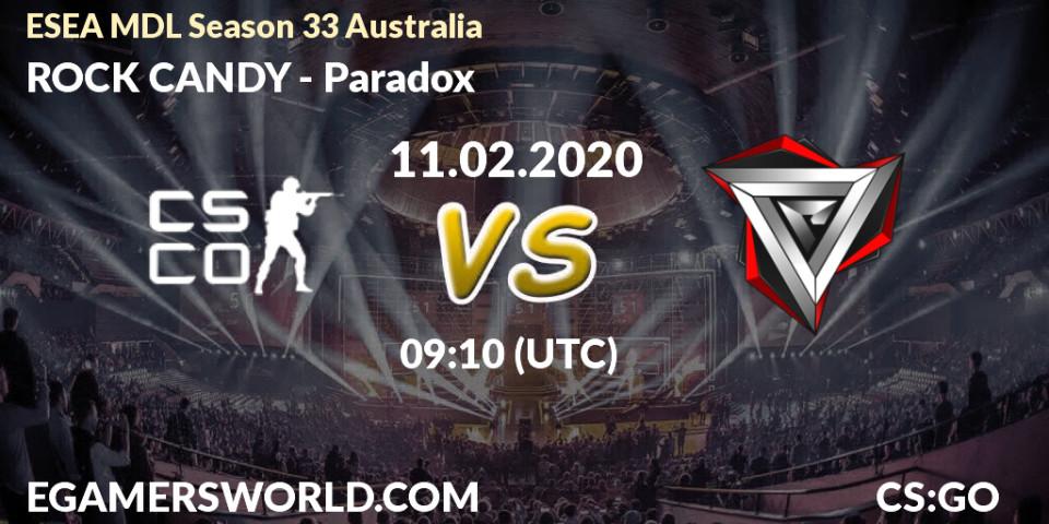 Prognose für das Spiel ROCK CANDY VS Paradox. 11.02.20. CS2 (CS:GO) - ESEA MDL Season 33 Australia
