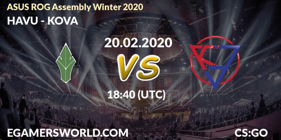 Prognose für das Spiel HAVU VS KOVA. 20.02.20. CS2 (CS:GO) - ASUS ROG Assembly Winter 2020