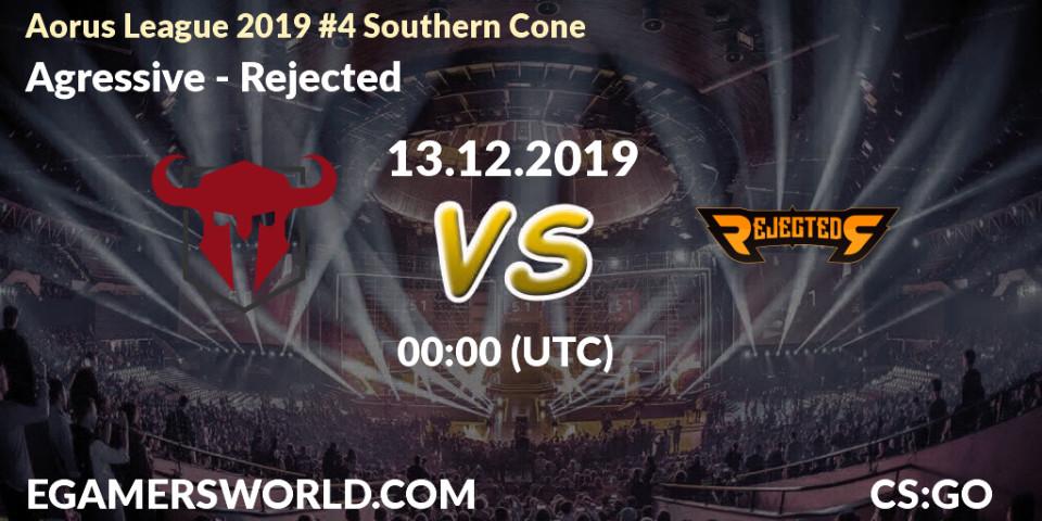 Prognose für das Spiel Agressive VS Rejected. 12.12.19. CS2 (CS:GO) - Aorus League 2019 #4 Southern Cone