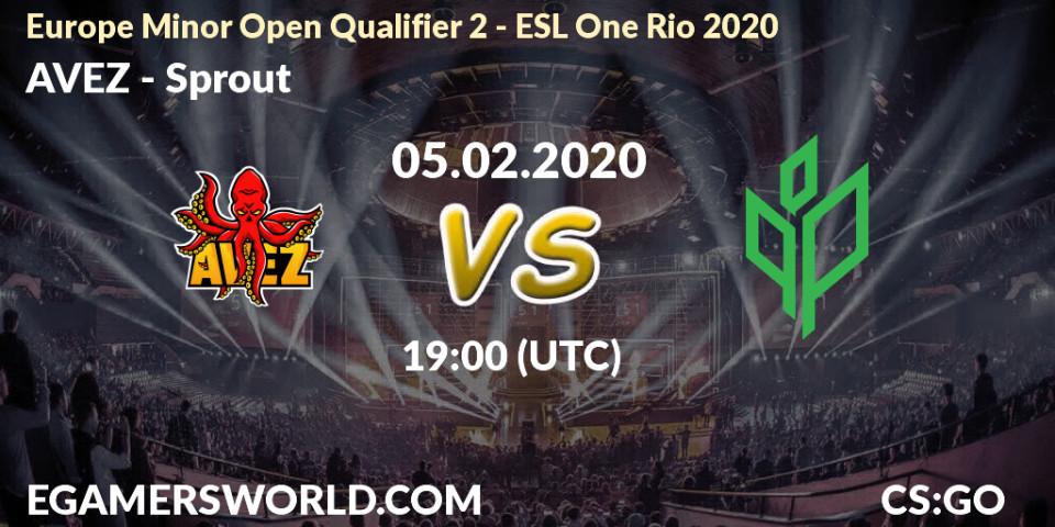 Prognose für das Spiel AVEZ VS Sprout. 05.02.2020 at 19:00. Counter-Strike (CS2) - Europe Minor Open Qualifier 2 - ESL One Rio 2020