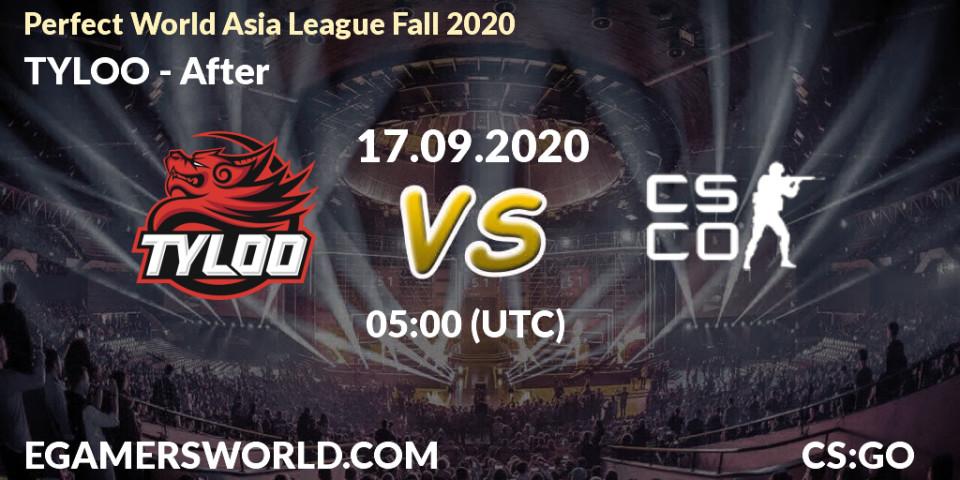 Prognose für das Spiel TYLOO VS After. 17.09.2020 at 05:00. Counter-Strike (CS2) - Perfect World Asia League Fall 2020