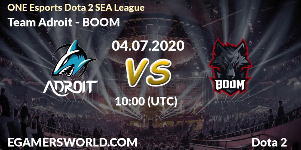 Prognose für das Spiel Team Adroit VS BOOM. 04.07.20. Dota 2 - ONE Esports Dota 2 SEA League