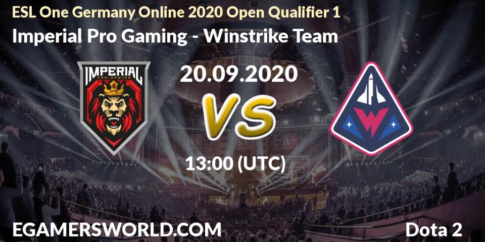 Prognose für das Spiel Imperial Pro Gaming VS Winstrike Team. 20.09.2020 at 13:00. Dota 2 - ESL One Germany 2020 Online Open Qualifier 1