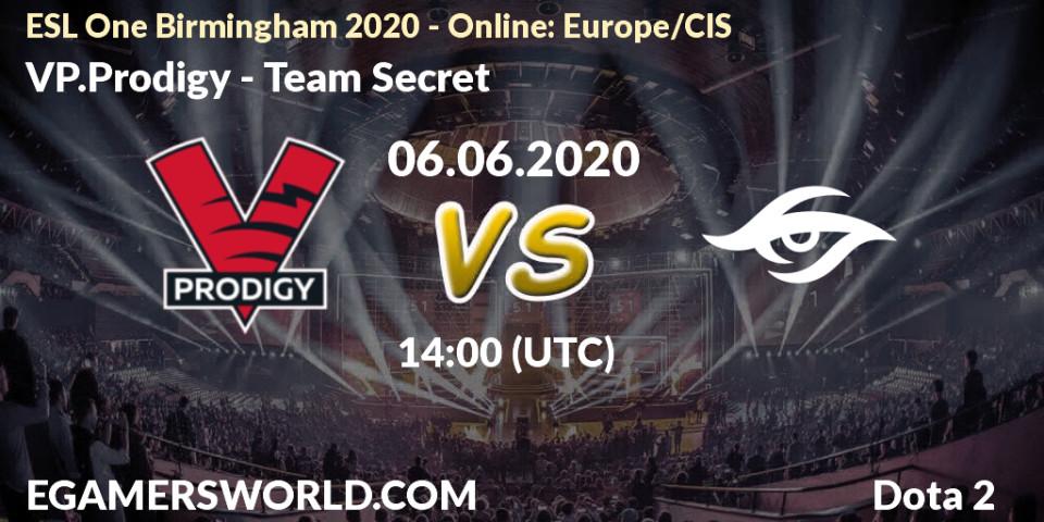 Prognose für das Spiel VP.Prodigy VS Team Secret. 06.06.20. Dota 2 - ESL One Birmingham 2020 - Online: Europe/CIS