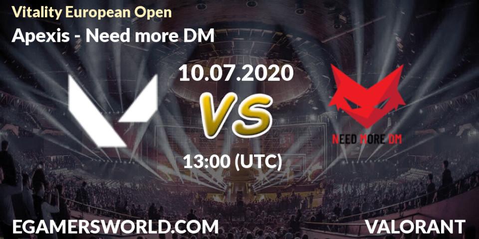 Prognose für das Spiel Apexis VS Need more DM. 10.07.2020 at 13:00. VALORANT - Vitality European Open