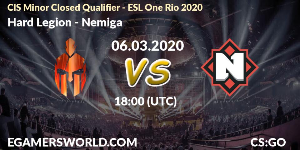 Prognose für das Spiel Hard Legion VS Nemiga. 06.03.2020 at 18:00. Counter-Strike (CS2) - CIS Minor Closed Qualifier - ESL One Rio 2020