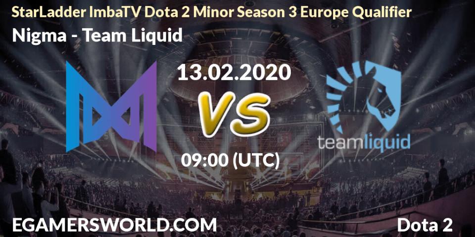 Prognose für das Spiel Nigma VS Team Liquid. 13.02.20. Dota 2 - StarLadder ImbaTV Dota 2 Minor Season 3 Europe Qualifier