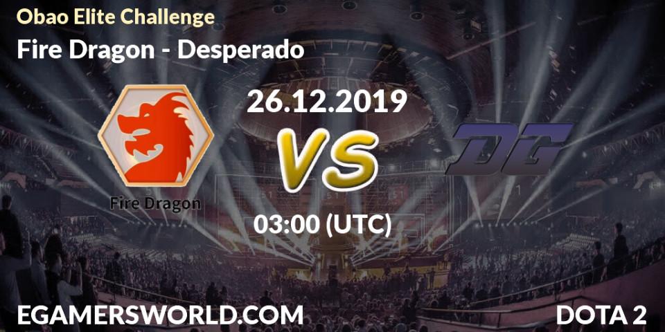 Prognose für das Spiel Fire Dragon VS Desperado. 26.12.19. Dota 2 - Obao Elite Challenge