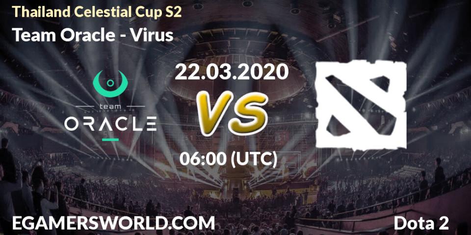 Prognose für das Spiel Team Oracle VS Virus. 22.03.20. Dota 2 - Thailand Celestial Cup S2