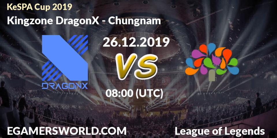 Prognose für das Spiel DragonX VS Chungnam. 26.12.19. LoL - KeSPA Cup 2019