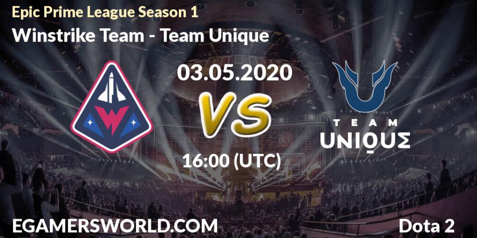 Prognose für das Spiel Winstrike Team VS Team Unique. 03.05.2020 at 14:59. Dota 2 - Epic Prime League Season 1