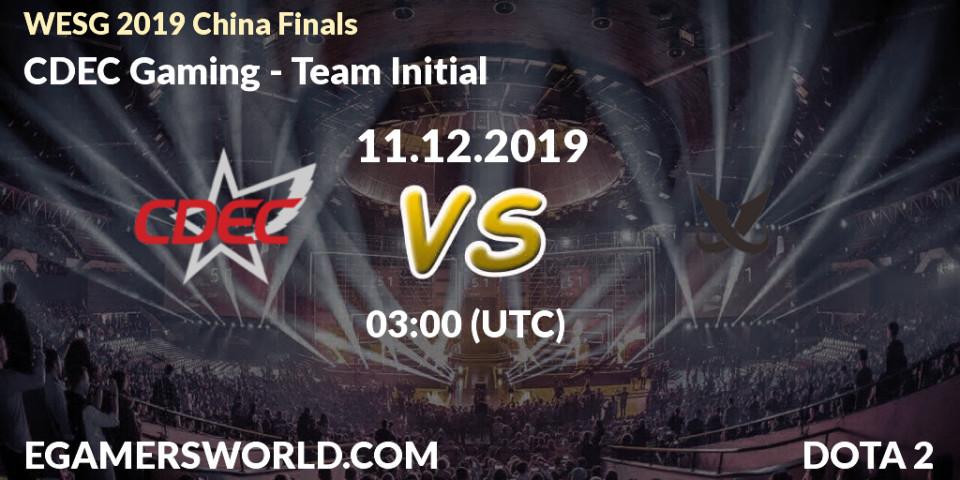 Prognose für das Spiel CDEC Gaming VS Team Initial. 11.12.19. Dota 2 - WESG 2019 China Finals