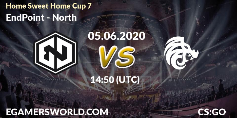 Prognose für das Spiel EndPoint VS North. 05.06.20. CS2 (CS:GO) - #Home Sweet Home Cup 7