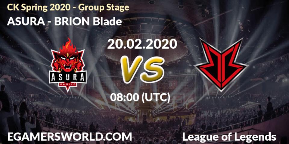Prognose für das Spiel ASURA VS BRION Blade. 20.02.20. LoL - CK Spring 2020 - Group Stage