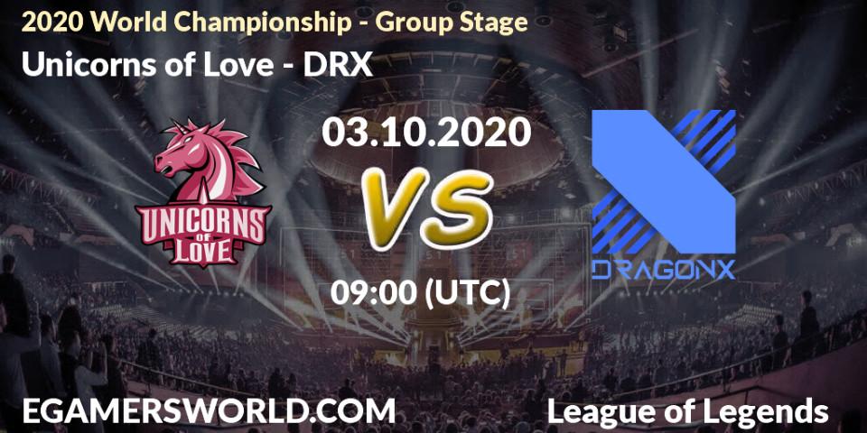 Prognose für das Spiel Unicorns of Love VS DRX. 03.10.2020 at 09:00. LoL - 2020 World Championship - Group Stage