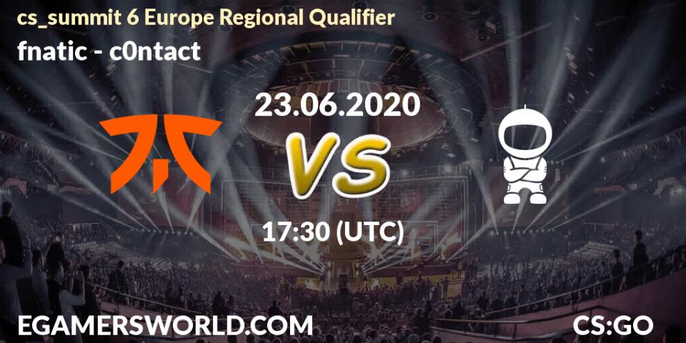 Prognose für das Spiel fnatic VS c0ntact. 23.06.2020 at 17:35. Counter-Strike (CS2) - cs_summit 6 Europe Regional Qualifier
