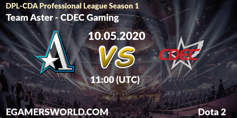 Prognose für das Spiel Team Aster VS CDEC Gaming. 10.05.2020 at 11:08. Dota 2 - DPL-CDA Professional League Season 1 2020