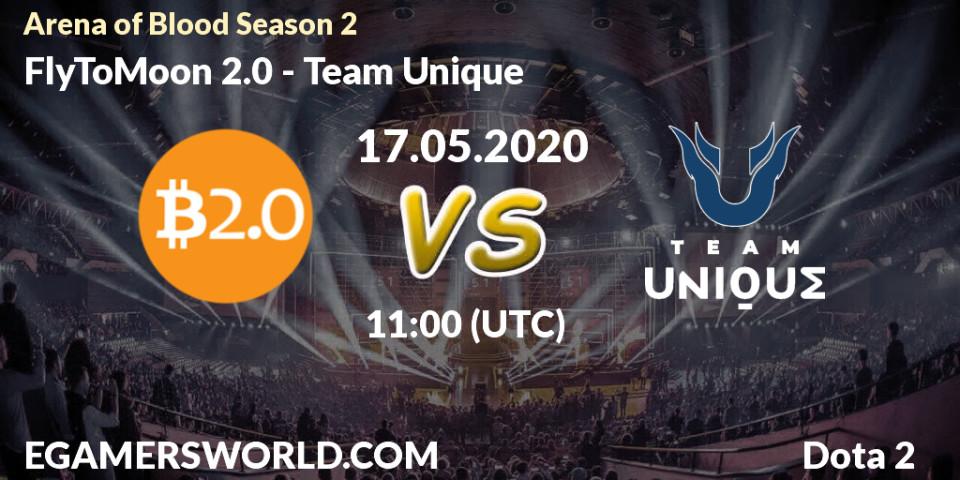 Prognose für das Spiel FlyToMoon 2.0 VS Team Unique. 17.05.2020 at 11:30. Dota 2 - Arena of Blood Season 2