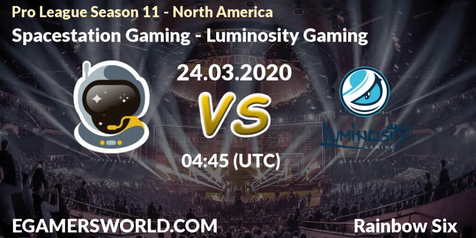Prognose für das Spiel Spacestation Gaming VS Luminosity Gaming. 24.03.20. Rainbow Six - Pro League Season 11 - North America