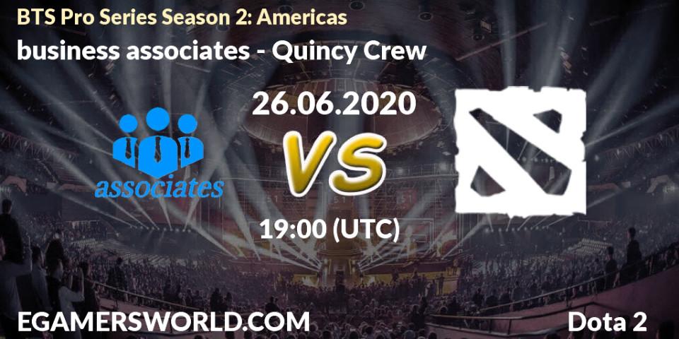 Prognose für das Spiel business associates VS Quincy Crew. 25.06.2020 at 19:02. Dota 2 - BTS Pro Series Season 2: Americas