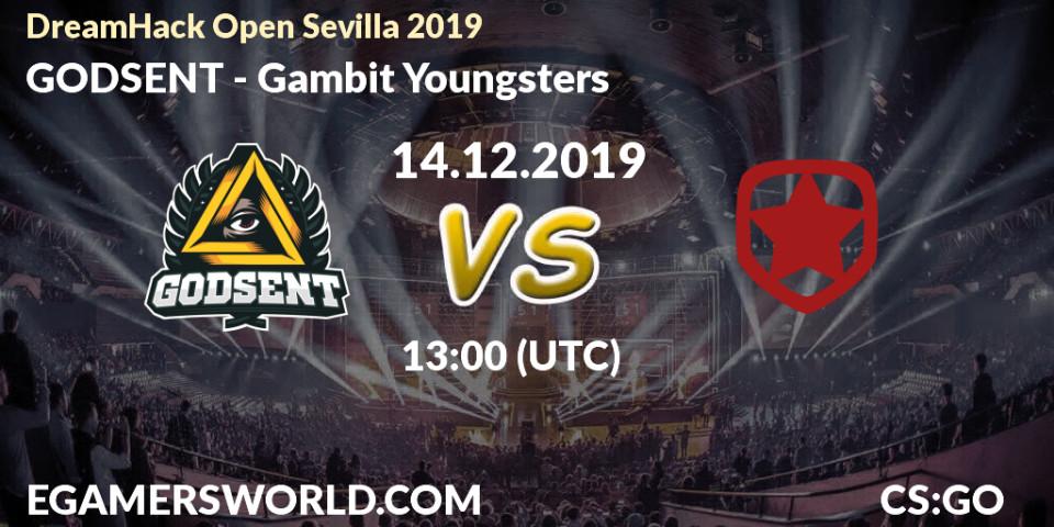 Prognose für das Spiel GODSENT VS Gambit Youngsters. 14.12.19. CS2 (CS:GO) - DreamHack Open Sevilla 2019