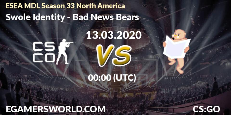 Prognose für das Spiel Swole Identity VS Bad News Bears. 13.03.2020 at 00:10. Counter-Strike (CS2) - ESEA MDL Season 33 North America
