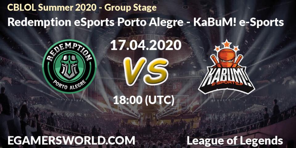 Prognose für das Spiel Redemption eSports Porto Alegre VS KaBuM! e-Sports. 17.04.20. LoL - CBLOL Summer 2020 - Group Stage