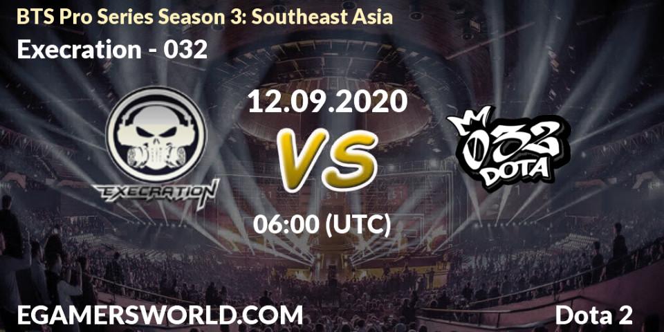 Prognose für das Spiel Execration VS 032. 12.09.2020 at 06:30. Dota 2 - BTS Pro Series Season 3: Southeast Asia