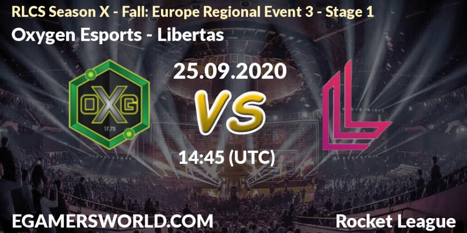 Prognose für das Spiel Oxygen Esports VS Libertas. 25.09.2020 at 14:45. Rocket League - RLCS Season X - Fall: Europe Regional Event 3 - Stage 1