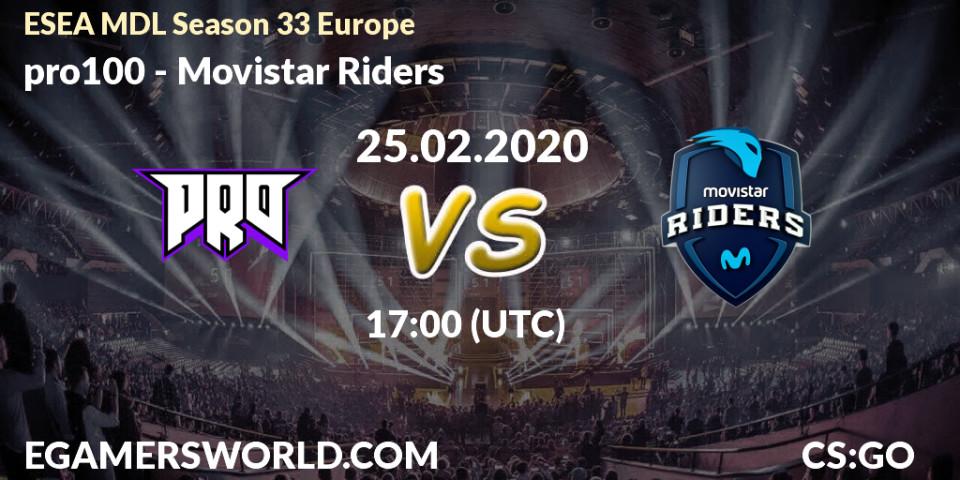 Prognose für das Spiel pro100 VS Movistar Riders. 25.02.20. CS2 (CS:GO) - ESEA MDL Season 33 Europe