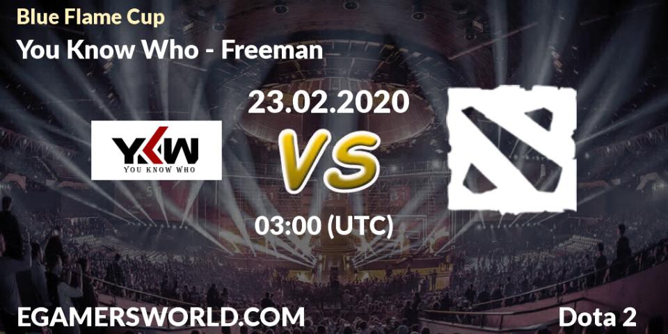 Prognose für das Spiel You Know Who VS Freeman. 23.02.2020 at 05:00. Dota 2 - Blue Flame Cup