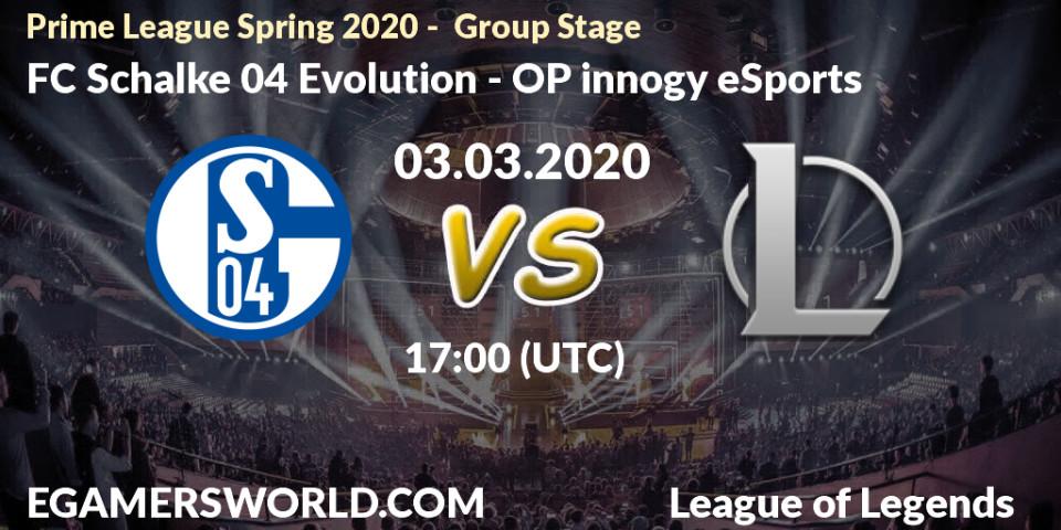 Prognose für das Spiel FC Schalke 04 Evolution VS OP innogy eSports. 03.03.2020 at 20:00. LoL - Prime League Spring 2020 - Group Stage