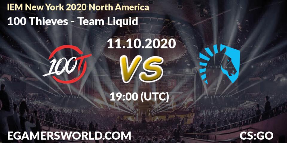 Prognose für das Spiel 100 Thieves VS Team Liquid. 11.10.20. CS2 (CS:GO) - IEM New York 2020 North America