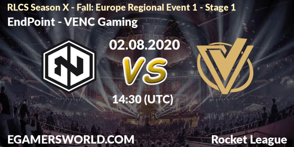 Prognose für das Spiel EndPoint VS VENC Gaming. 02.08.2020 at 14:30. Rocket League - RLCS Season X - Fall: Europe Regional Event 1 - Stage 1