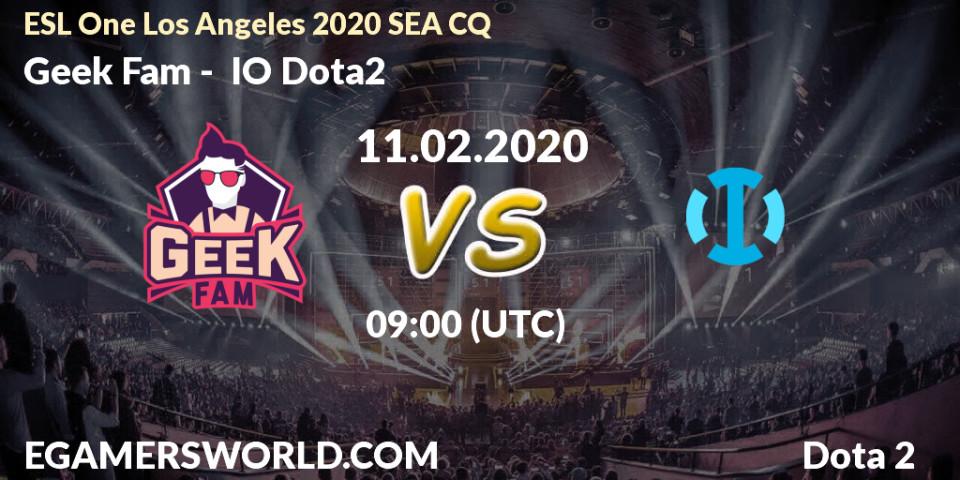 Prognose für das Spiel Geek Fam VS IO Dota2. 11.02.20. Dota 2 - ESL One Los Angeles 2020 SEA CQ