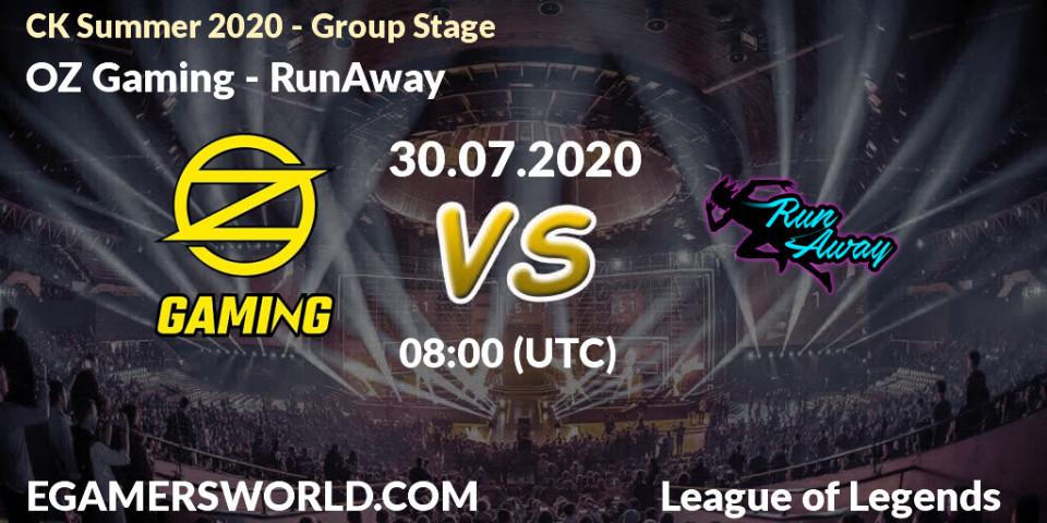 Prognose für das Spiel OZ Gaming VS RunAway. 30.07.20. LoL - CK Summer 2020 - Group Stage